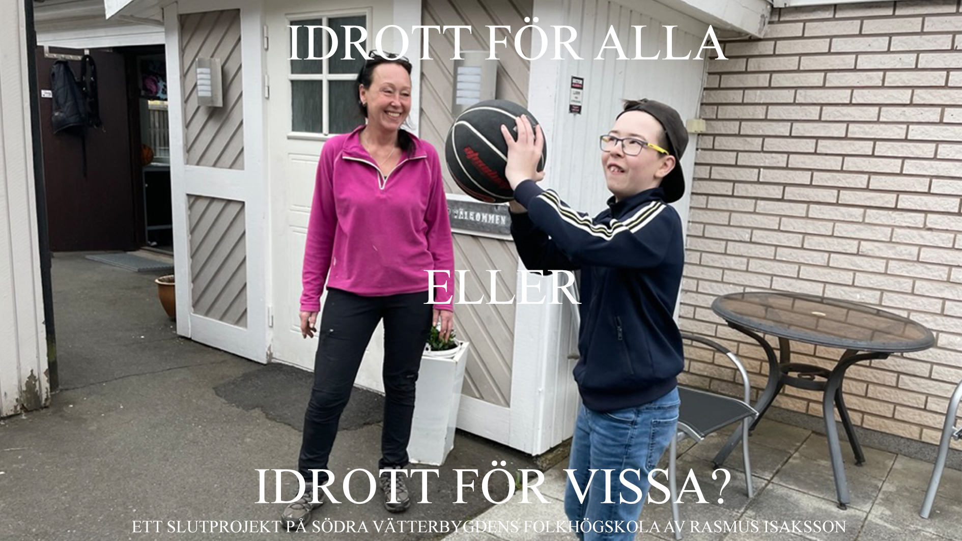 Max Berggren spelar i Wetterbygden Basket och hans mamma Ulrica Abrahamsson tycker att han ofår samma förutsättningar att utöva idrott som andra.
